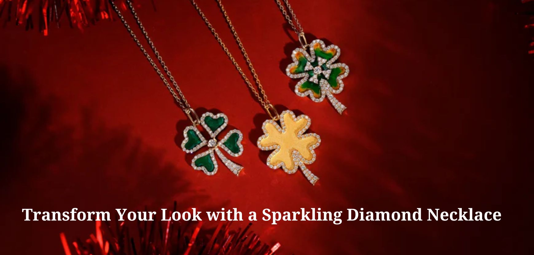 Transform Your Look with a Sparkling Diamond Necklace